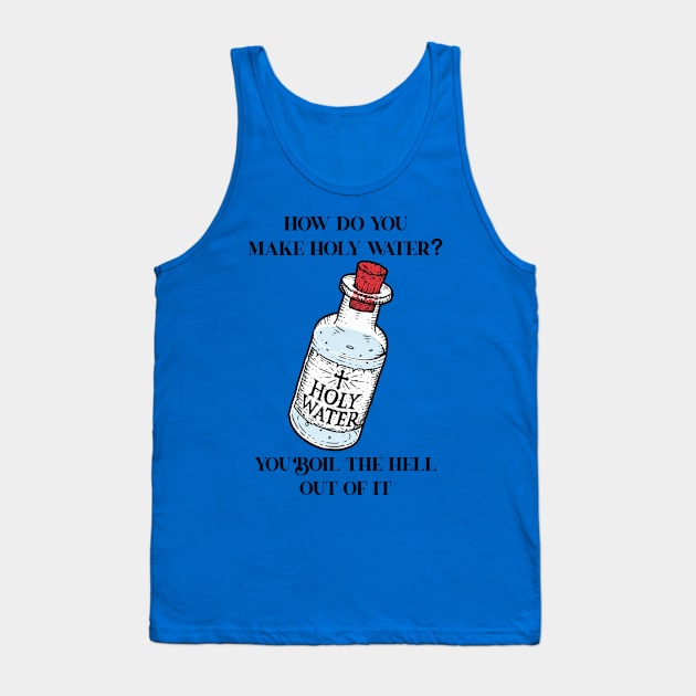 Holy water Tank Top by Ritvik Takkar